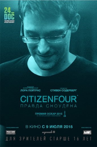 Постер фильма Citizenfour: Правда Сноудена смотреть онлайн
